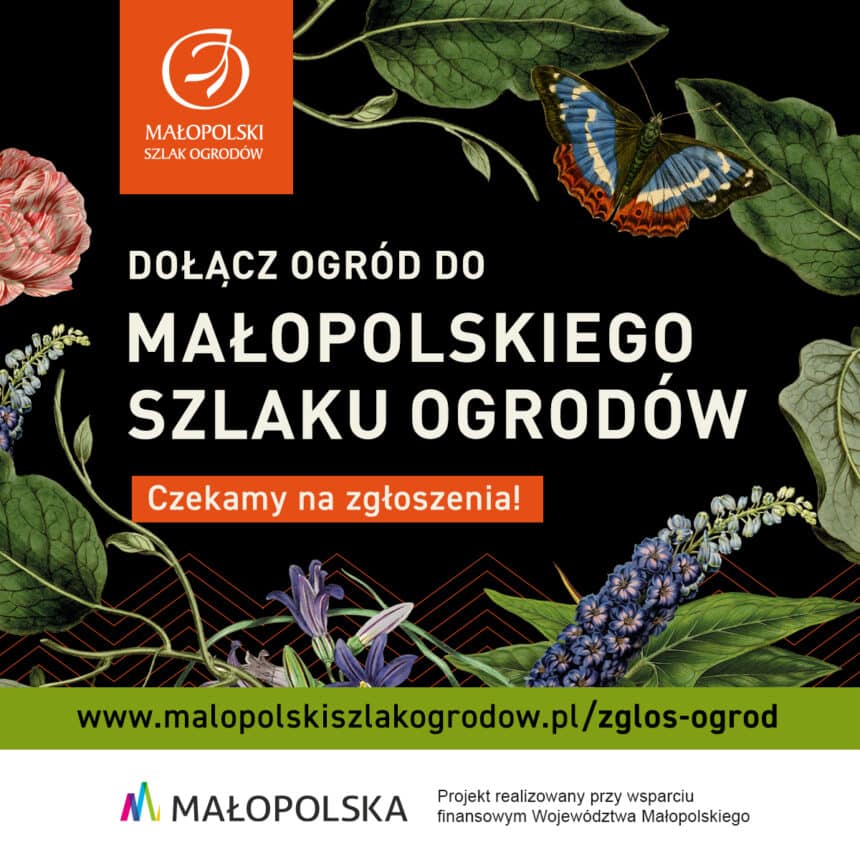 Małopolski Szlak Ogrodów rozkwita na całego – nabór nowych ogrodów
